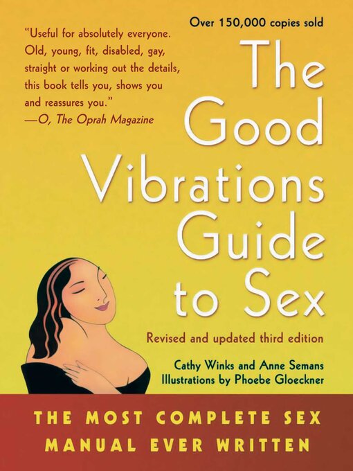 Title details for Good Vibrations Guide to Sex by Anne Semans - Available